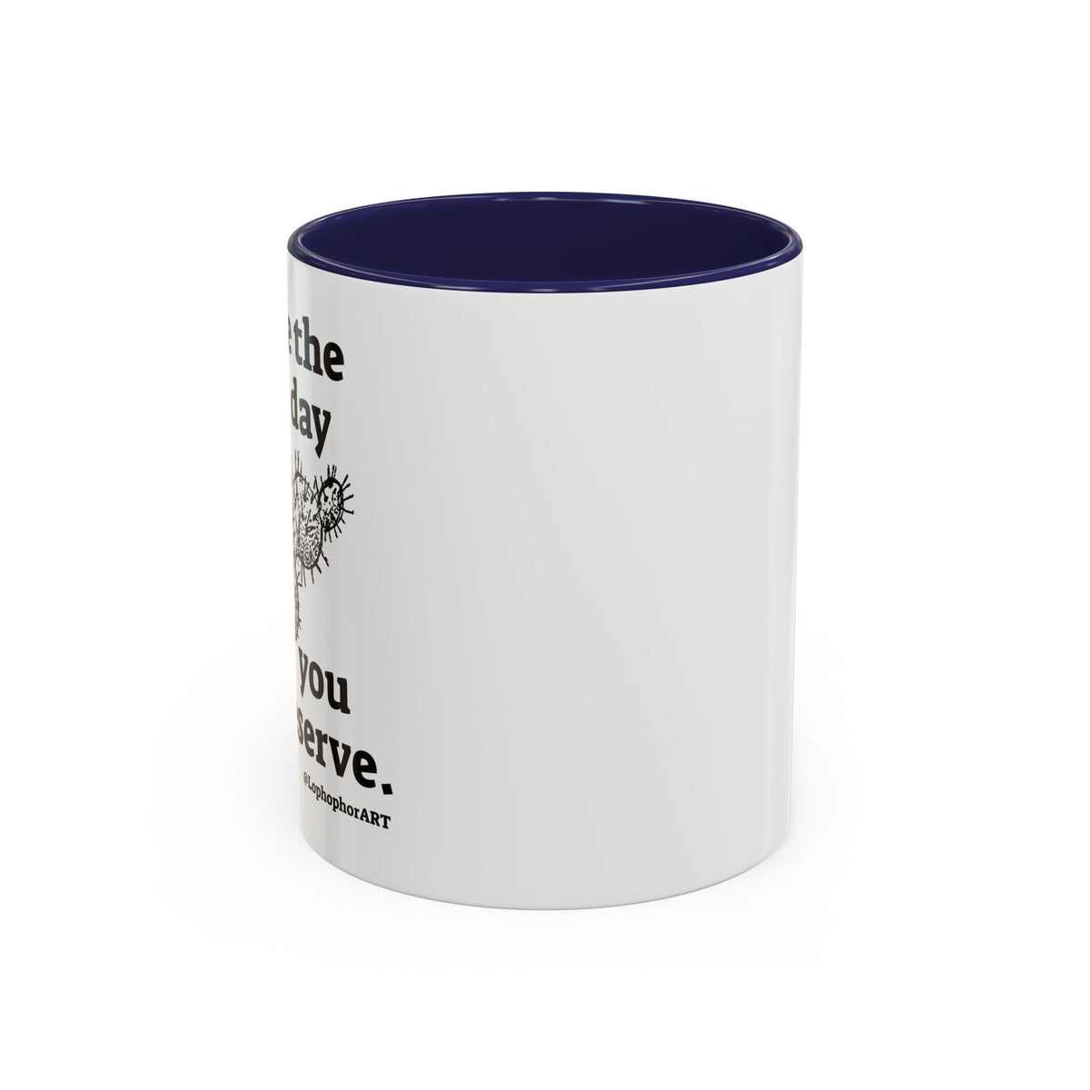 Have the Day Opuntia Lopho Coffee Mug