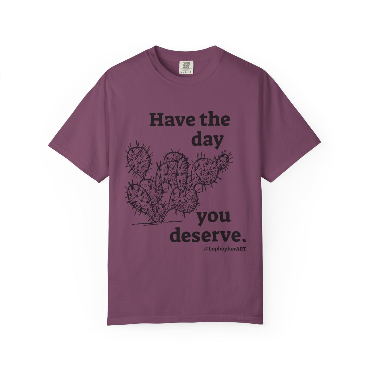 Have the Day Opuntia Lopho T-Shirt