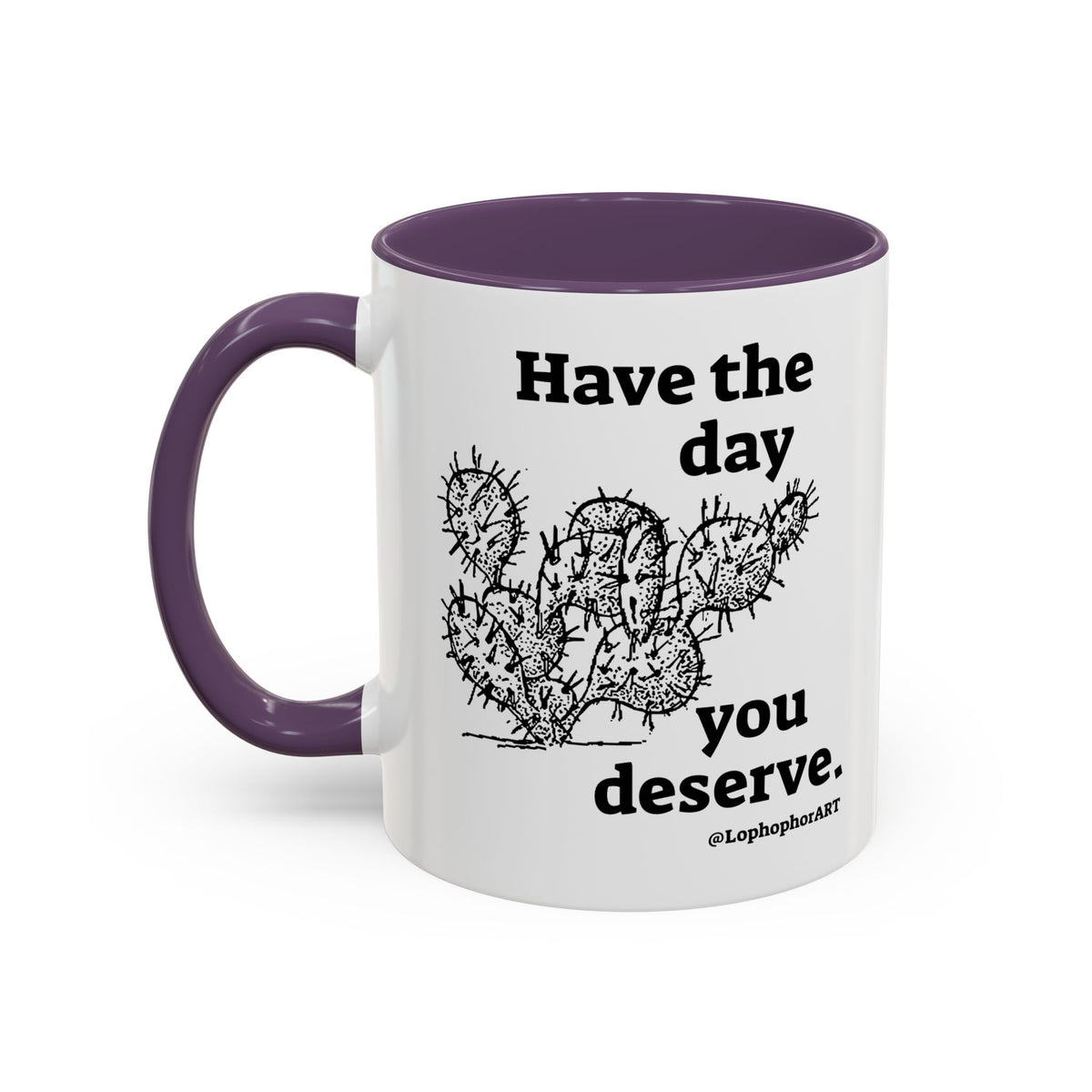 Have the Day Opuntia Lopho Coffee Mug