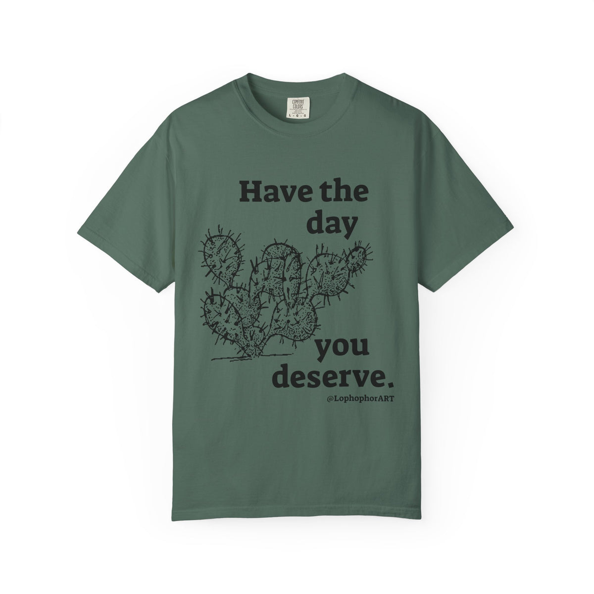Have the Day Opuntia Lopho T-Shirt