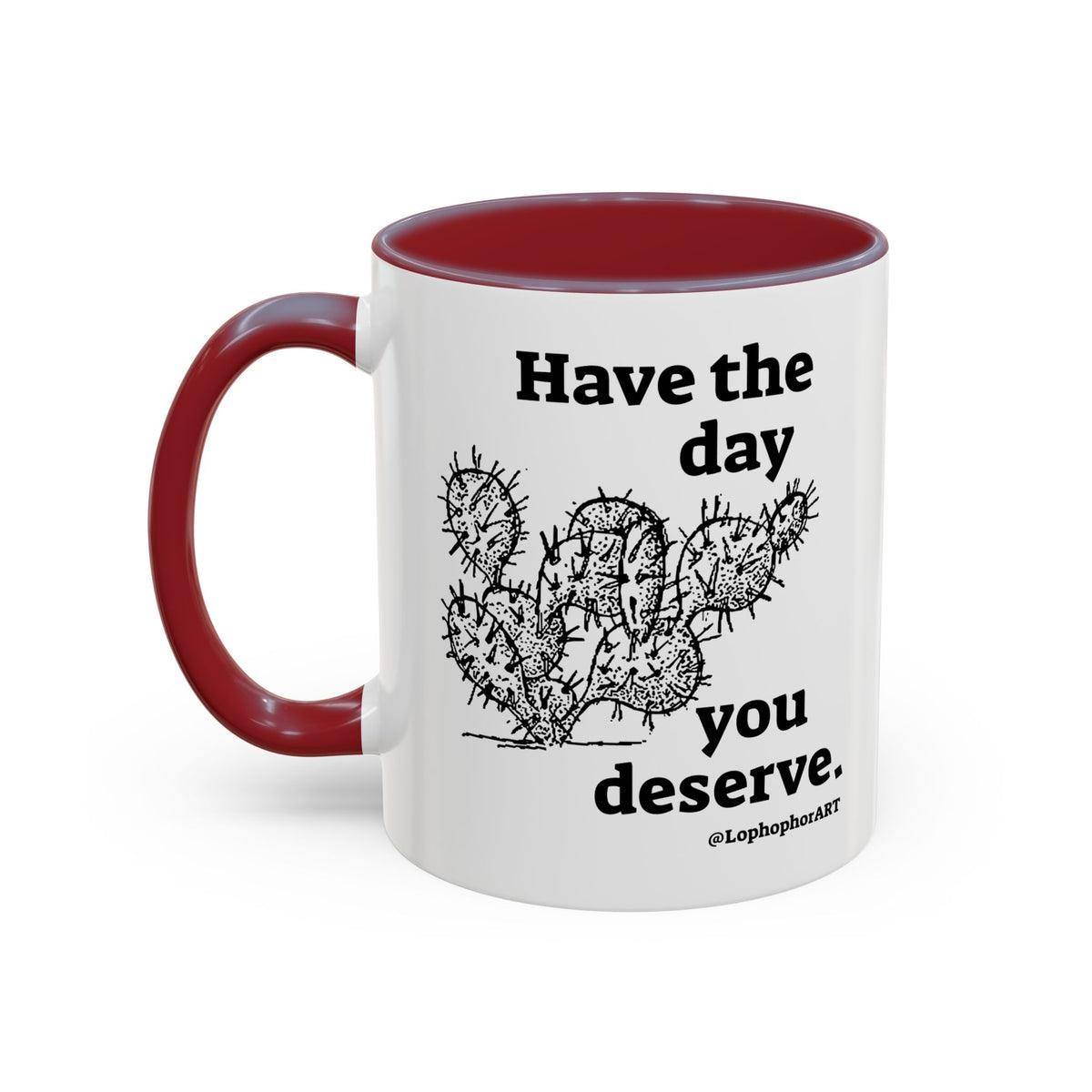 Have the Day Opuntia Lopho Coffee Mug