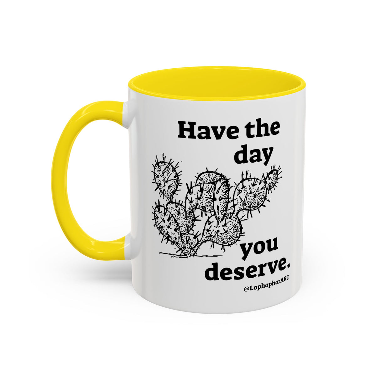 Have the Day Opuntia Lopho Coffee Mug