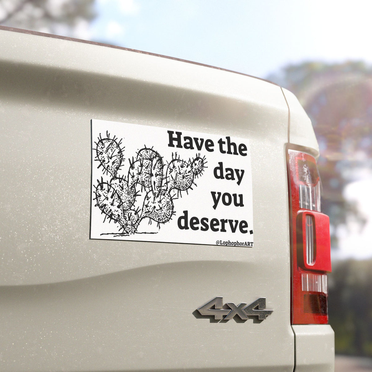 Have the Day Opuntia Lopho Car Magnet